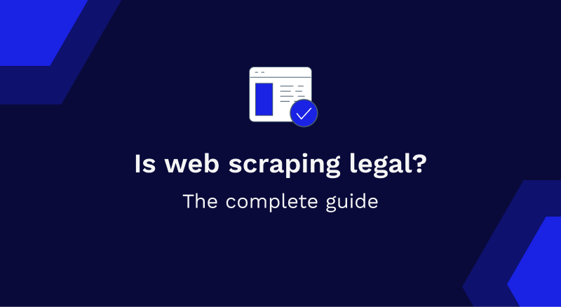 Is Web Scraping Actually Legal?